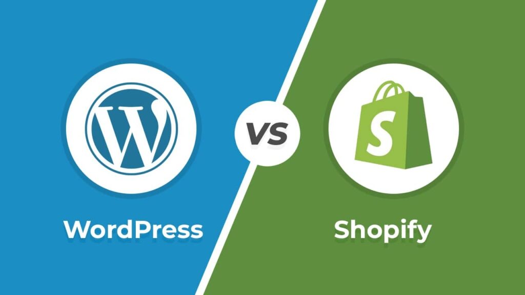 shopify vs wordpress 1024x576 - Shopify vs WordPress: How to Choose the Right Platform for Your Project