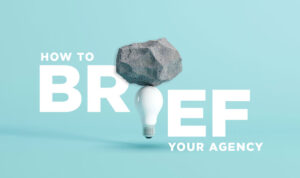 top tips to write agency brief hk 1 300x178 - top_tips_to_write_agency_brief_hk_1